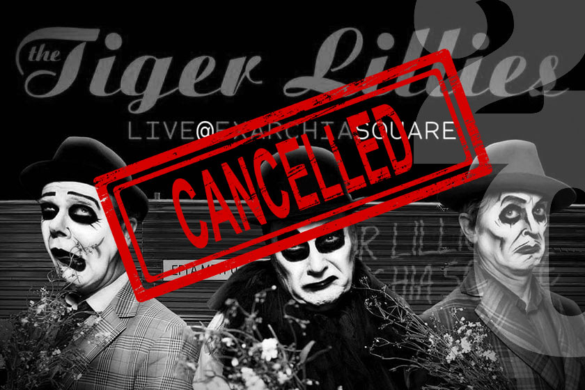 Ματαιώνεται η αποψινή (Πέμπτη 11/1) συναυλία των Tiger Lillies στην πλατεία Εξαρχείων